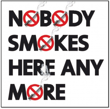 Nobody smokes here any more.