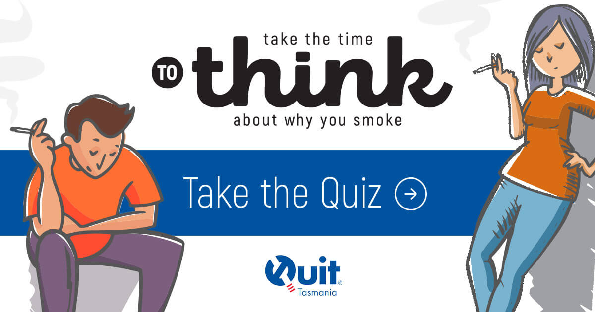 Take The 1 Minute Smoking Quiz Quit Tasmania